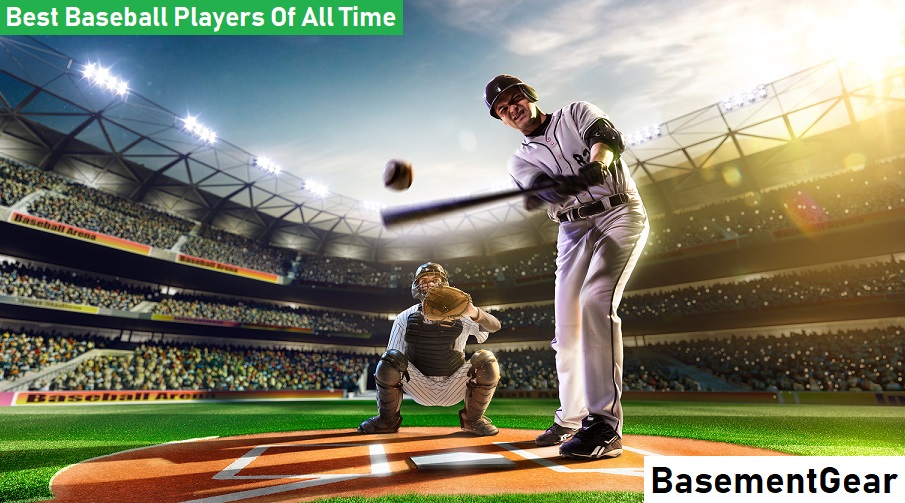 Best Baseball Players Of All Time, Top 10 Best MLB Players